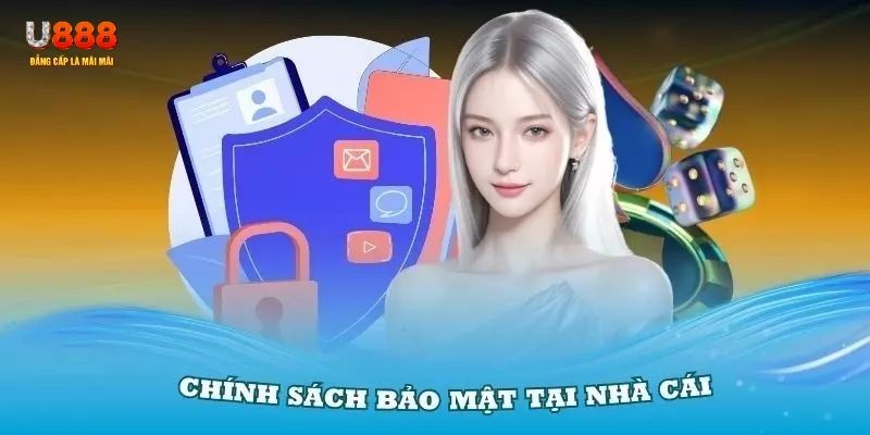 Chính Sách Bảo Mật U888 Và Quy Định Bảo Vệ Dữ Liệu Hội Viên